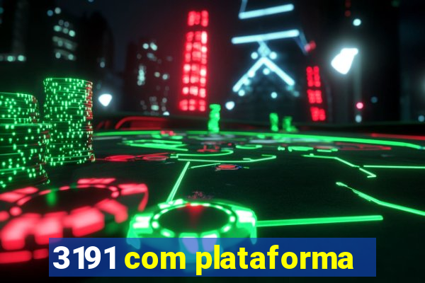 3191 com plataforma